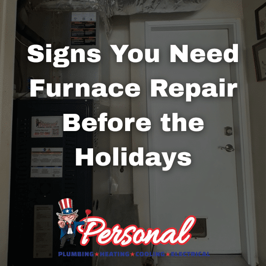 Signs You Need Furnace Repair Before the Holidays